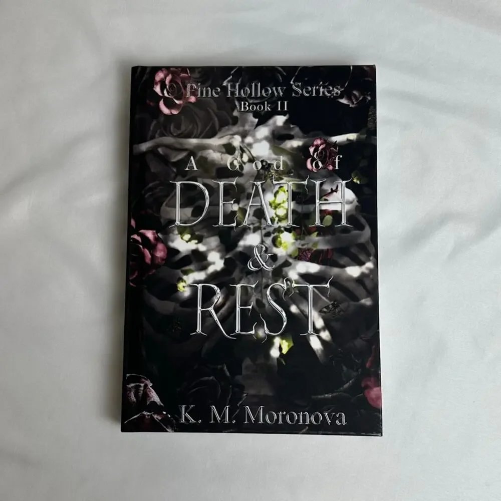 A God of Death & Rest K.M. Moronova OOP Hardcover Pine Hollow #2 Romantasy
